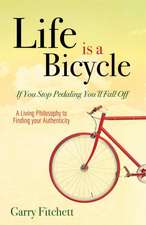 Life Is a Bicycle