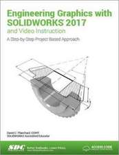 Engineering Graphics with SOLIDWORKS 2017 (Including unique access code)