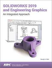 SOLIDWORKS 2019 and Engineering Graphics