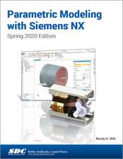 Parametric Modeling with Siemens NX