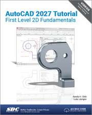 AutoCAD 2027 Tutorial First Level 2D Fundamentals: AutoCAD 2027 Tutorial First Level 2D Fundamentals