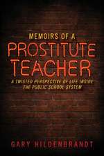 Memoirs of a Prostitute Teacher