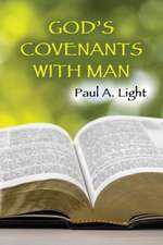 God's Covenants With Man