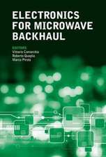 Electronics for Microwave Backhaul