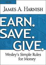 Earn. Save. Give. Youth Study Book: Wesley's Simple Rules for Money