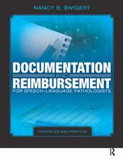 Documentation and Reimbursement for Speech-Language Pathologists