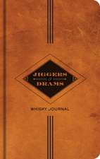 Jiggers and Drams: Whisky Journal