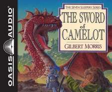 The Sword of Camelot (Library Edition)