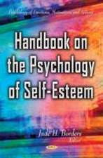 Handbook on the Psychology of Self-Esteem