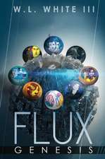 Flux: Genesis