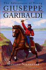 The Adventures of Young Giuseppe Garibaldi