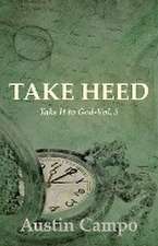 Campo, A: Take Heed Volume 5