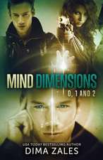 Mind Dimensions Books 0, 1, & 2