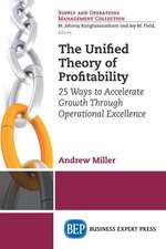 The Unified Theory of Profitability