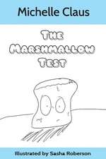 The Marshmallow Test