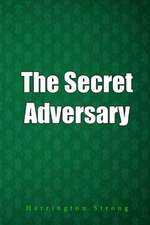 The Secret Adversary