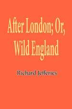 After London; Or, Wild England