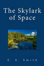 The Skylark of Space