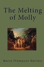 The Melting of Molly