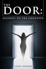 The Door: Journey to the Unknown