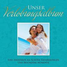 Speedy Publishing Llc: Unser Verlobungsalbum Eine Andenken a