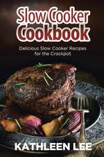 Slow Cooker Cookbook