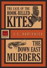 The Case of the Hook-Billed Kites / The Down East Murders