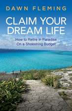 Claim Your Dream Life