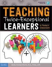 Kircher-Morris, E: Teaching Twice-Exceptional Learners in To