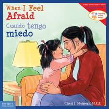 When I Feel Afraid / Cuando Tengo Miedo