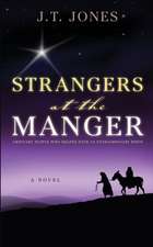 Strangers at the Manger: Steps to Take Before You Seek Wealth