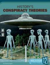 History's Conspiracy Theories