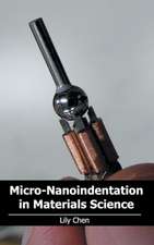 Micro-Nanoindentation in Materials Science