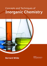 Concepts and Techniques of Inorganic Chemistry