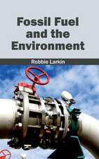 Fossil Fuel and the Environment