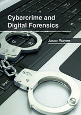 Cybercrime and Digital Forensics