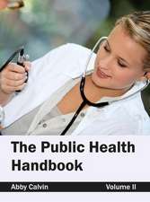 Public Health Handbook: Volume II