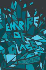 Empire of Glass