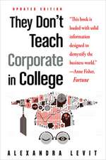 They Don't Teach Corporate in College, Updated Edition