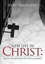 New Life in Christ