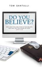 Do You Believe?