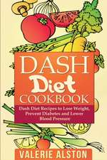 Dash Diet Cookbook