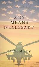 Any Means Necessary (a Luke Stone Thriller-Book #1)