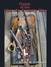 Guns of the Lincoln County War