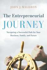 The Entrepreneurial Journey