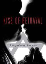 Kiss of Betrayal