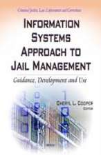 Information Systems Approach to Jail Management