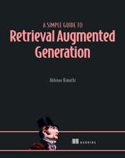 A Simple Guide to Retrieval Augmented Generation