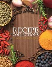 Recipe Collections (Blank Cookbook)