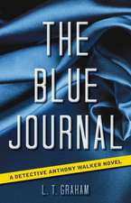 The Blue Journal: A Detective Anthony Walker Novel